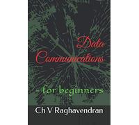 Data Communications: - for beginners