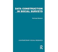 Data Construction in Social Surveys (Contemporary Social Research)