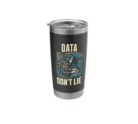 Data Don't Lie | Data Scientist Humor | Funny Data Analyst Stainless Steel Insulated Tumbler