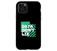 Data Don't Lie | Funny Statistics | Funny Math | Math Lover Case for iPhone 11 Pro