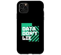 Data Don't Lie | Funny Statistics | Funny Math | Math Lover Case for iPhone 11 Pro Max