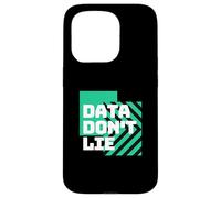 Data Don't Lie | Funny Statistics | Funny Math | Math Lover Case for iPhone 15 Pro