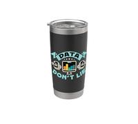 Data Don't Lie Programming Computer Science Data Analyst Stainless Steel Insulated Tumbler