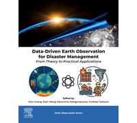 Data-Driven Earth Observation for Disaster Management : From Theory to Practical Applications