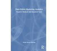 Data-Driven Marketing Analytics: Research Methods and Analytical Tools