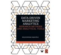 Data-Driven Marketing Analytics: Research Methods and Analytical Tools