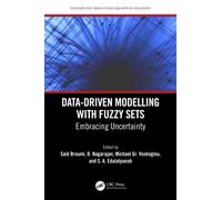 Data-Driven Modelling with Fuzzy Sets : Embracing Uncertainty