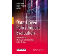 Data-Driven Policy Impact Evaluation: How Access to Microdata is Transforming Policy Design