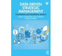 Data-Driven Strategic Management : Quantitative and Qualitative Analysis