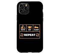 Data Eat Sleep Repeat Funny Data Scientist Engineer Analyst Case for iPhone 11 Pro