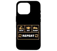 Data Eat Sleep Repeat Funny Data Scientist Engineer Analyst Case for iPhone 16 Pro