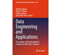Data Engineering and Applications: Proceedings of the International Conference, IDEA 2K22, Volume 2 (Lecture Notes in Electrical Engineering, 1189)