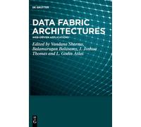 Data Fabric Architectures : Web-Driven Applications