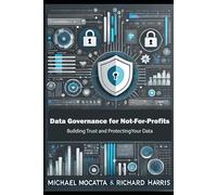 Data Governance for Not-For-Profits: Building Trust and Protecting Your Data