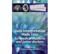 Data Interpretation Made Easy: For Medical Students and Junior Doctors