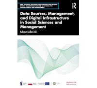 Data Management and Digital Infrastructure in Social Sciences (New Methodologies of Research for PhD and Beyond)
