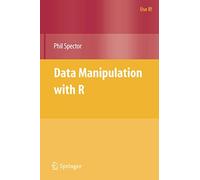 Data Manipulation with R (Use R!)
