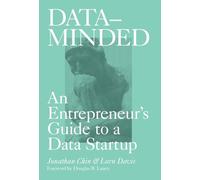 Data-Minded: An Entrepreneur's Guide to a Data Startup