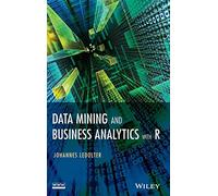 Data Mining and Business Analytics with R