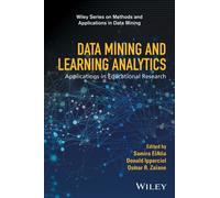 Data Mining and Learning Analytics : Applications in Educational Research