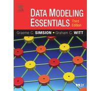 Data Modeling Essentials (The Morgan Kaufmann Series in Data Management Systems)