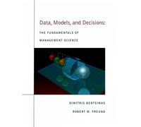Data, Models and Decisions: Fundamentals of Management Science