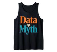 Data Myth Funny Analyst Serif Typography Tank Top