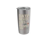 Data Never Lies But People Do Chart Stainless Steel Insulated Tumbler