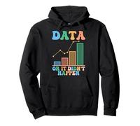 Data Or It Didn't Happen Behavior Analyst therapist Pullover Hoodie