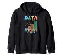 Data Or It Didn't Happen Behavior Analyst therapist Zip Hoodie