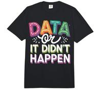Data or It Didn't Happen Comfort Colors Adult Heavyweight T-Shirt