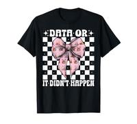 Data Or It Didn't Happen Data Scientist Statistics Analyst T-Shirt