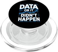 Data Or It Didn't Happen PopSockets PopGrip for MagSafe
