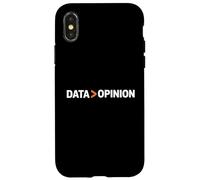 Data Over Opinion Statistics Analysis Science Enthusiasts Case for iPhone X/XS