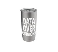 Data Over Opinions Funny Data Analyst Statistics Stainless Steel Insulated Tumbler