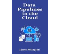 Data Pipelines in the Cloud: Streaming and Batch with Managed Services