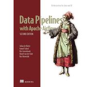 Data Pipelines with Apache Airflow, Second Edition