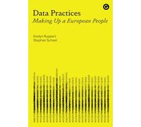 Data Practices: Making Up a European People
