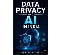 Data Privacy And AI In India