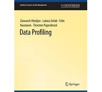 Data Profiling (Synthesis Lectures on Data Management)