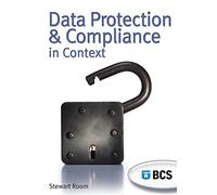 Data Protection and Compliance in Context