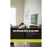 DATA PROTECTION LAW IN THE ARAB WORLD