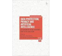 Data Protection, Privacy and Artificial Intelligence, Volume 17: To Govern or To Be Governed, That Is the Question (Computers, Privacy and Data Protection)