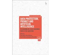 Data Protection, Privacy and Artificial Intelligence, Volume 17 : To Govern or To Be Governed, That Is the Question