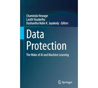 Data Protection: The Wake of AI and Machine Learning