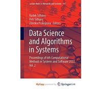 Data Science and Algorithms in Systems: Proceedings of 6th Computational Methods in Systems and Software 2022, Vol. 2