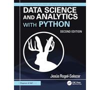 Data Science and Analytics with Python (Chapman & Hall/CRC Data Mining and Knowledge Discovery Series)