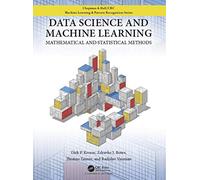 Data Science and Machine Learning by Kroese & Dirk P.Botev & Zdravko University of New South WalesTa