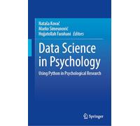 Data Science in Psychology: Using Python in Psychological Research