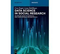 Data Science in Social Research: An Applied Guide to Statistical and Computation